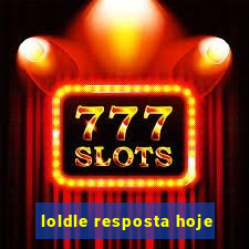 loldle resposta hoje